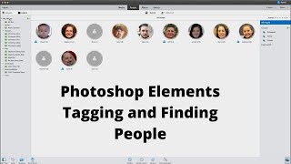 Photoshop Elements Tagging and Finding People [upl. by Lotz]