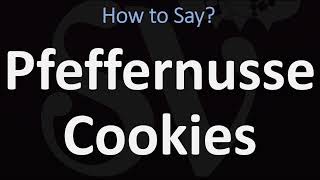 How to Pronounce Pfeffernusse Cookies [upl. by Kaila]