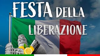 25 Aprile 2024  🇮🇹 Festa della Liberazione 🇮🇹  Bella Ciao e altri Canti Tradizionali 🇮🇹 [upl. by Seale]