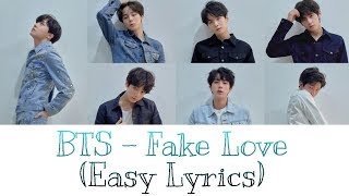 BTS 방탄소년단  Fake Love Easy Lyrics [upl. by Kcirdes]