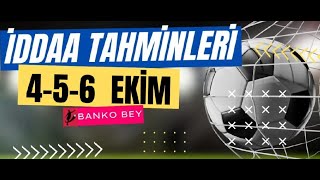 456 EKÄ°M Ä°DDAA TAHMÄ°NLERÄ°  KAZANDIRACAK 15 MAÃ‡  iddaa iddaatahminleri [upl. by Ciro686]