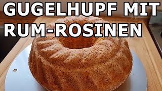 Omas Kuchen mit RumRosinen Gugelhupf Marmorkuchen  Rezept [upl. by Hanser]