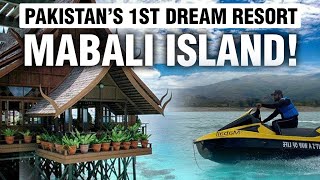 Pakistans First Dream Resort quotMabali Islandquot with Dr Abdul Basit [upl. by Johanan]