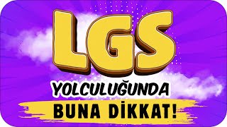 2025 LGS Yolculuğunda Buna Dikkat❗ 7’den 8’e Geçenler Ne Yapmalı❓ 👉🏻 [upl. by Ardnasyl]