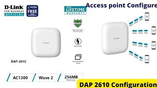 DLink DAP2610  DLink DAP2610 Configuration [upl. by Eitten]