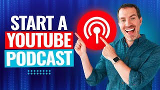 How To Start A Podcast On YouTube Complete YouTube Podcast Tutorial [upl. by Mary]