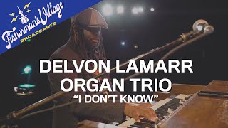 Delvon Lamarr Organ Trio  I Dont Know  Fishermans Village Broadcasts [upl. by Anilegnave]