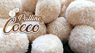 PALLINE DI COCCO  VELOCISSIME PRONTE IN 3 MINUTI [upl. by Burrell]