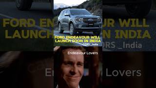 How Many Of You Waiting For Ford Endeavor  fordendeavour corsindia fordeverest buildquality [upl. by Sib267]