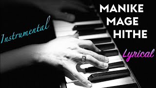 Manike Mage Hithe  Piano Cover Instrumental  Lyrics  Piano Karaoke  Yohani  Roshan Tulsani [upl. by Garlan]