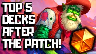 Best Hearthstone Decks After The Latest Patch [upl. by Delmore]