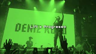 Lift x Progresso  Deniz Koyu x Alesso Bela Mashup [upl. by Hirza]