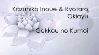 Kazuhiko Inoue amp Ryotaro Okiayu  Gekkou no Kumoito Suhada no Kaizokusen [upl. by Amalburga197]