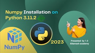 Numpy Installation on Python 3112  an instance of numpydtype class numpymachinelearning [upl. by Anaik]