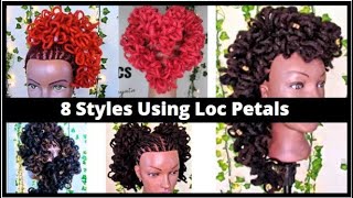 8 LOC STYLES USING LOC PETALS  Trending Hairstyles  Dreadlocks Styles [upl. by Ohce]