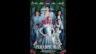 Paradise Hills [upl. by Condon162]