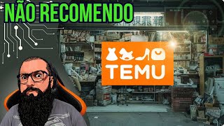 Cuidado com a TEMU [upl. by Ulyram226]