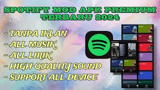 SPOTIFY MOD APK PREMIUM TERBARU 2024  HIGH QUALITY SOUND amp NO ADS [upl. by Dleifrag]