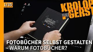 Warum ein Fotobuch  01  Fotobuch selbst gestalten 📷 KrolopampGerst [upl. by Netsrek]