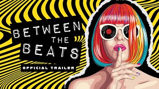 Between The Beats  Official Trailer  Gravitas Ventures [upl. by Guerra]