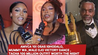 AMVCA 10 OSAS IGHODALO MUMMY WA WALE OJO VICTORY DANCE  TACHA 100 MILLION OUTFIT WORTH THE NIGHT [upl. by Teillo]