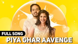 Piya Ghar Aavenge Full Song  Punit Malhotra  Dharma 20  Anant amp Radhika wedding songs [upl. by Oriana642]