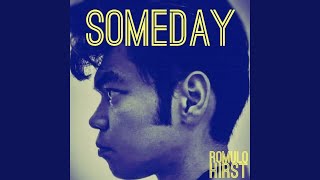 Someday [upl. by Alaj]