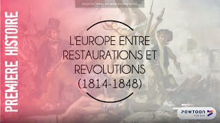 PREMIERE  LEurope entre restauration et révolutions 18141848 [upl. by Ahsened760]