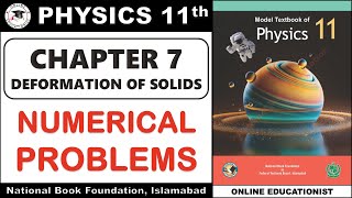 Numerical Problems  Chapter 7  Deformation of Solids  Physics 11th  National Book Foundation [upl. by Ecydnak]