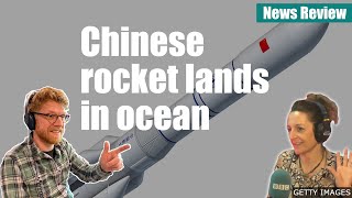 China Rocket lands in ocean BBC News Review [upl. by Yra]