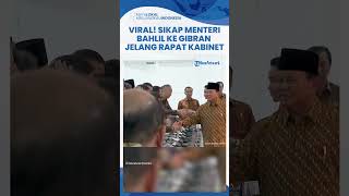 Detikdetik Menteri ESDM Bahlil Nyaris Cium Tangan Gibran Jelang Rapat Kabinet Perdana [upl. by Bodi]