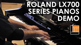 Roland LX700 Series Digital Pianos Product Demonstration [upl. by Celina]