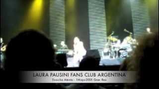 LAURA PAUSINI  Escucha Atento Año 2005 Gran Rex [upl. by Copeland]