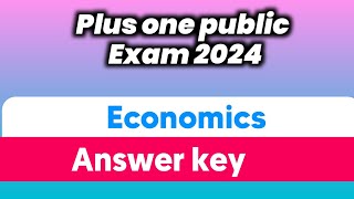 1 economics answer key March 2024 plus one economics public exam answer key March 2024 [upl. by Inait177]