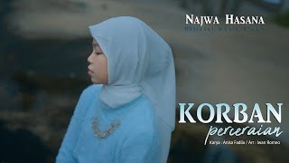 Najwa Hasana  Korban Perceraian Official Music Video [upl. by Bernard376]