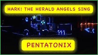 🎄 Hark The Herald Angels Sing  Pentatonix  Christmas Lights 2020 🎄 [upl. by Ydnat]