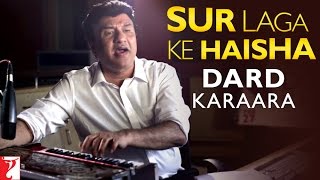 Sur Laga Ke Haisha  Story Behind Dard Karaara Song  Dum Laga Ke Haisha  Anu Malik [upl. by Eekcaj]