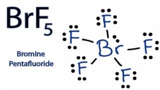 How to Draw the Lewis Dot Structure for BrF5 Bromine pentafluoride [upl. by Weathers]