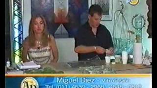 Vitrofusion  Miguel Diez  Glass Fusing  Programa Arte Estilo y Decoracion 17 [upl. by Bonnibelle]