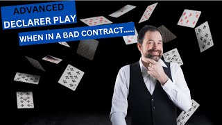 Advanced Declarer Play  When in a bad contract [upl. by Sirrom]