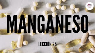 25 OLIGOELEMENTOS EL MANGANESO [upl. by Odrarej]