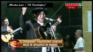 El quotChaqueñoquot Palavecino RECITAL en Mardel 2014 HQHD [upl. by Reinaldos604]