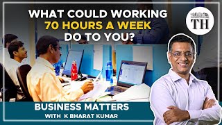 Is Narayana Murthy right in asking youngsters to work 70 hours a week The Hindu [upl. by Annaeel]