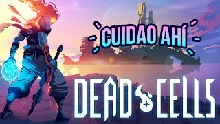 Cuidao Ahí Dead Cells [upl. by David]