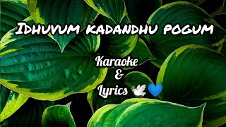 Netrikann  Idhuvum kadandhu pogum karaoke with lyrics Najasajmeer [upl. by Nevad978]