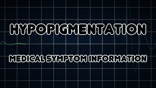 Hypopigmentation Medical Symptom [upl. by Airlee531]