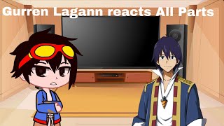 Gurren Lagann reacts All Parts XDreamx [upl. by Earej754]