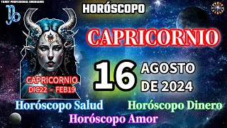 capricornio hoy Horóscopo De Hoy 💚 Capricornio 💚 16 De Agosto De 2024 Amor  Salud ♈♉♊♋♌♍♎♏♐♑♒♓ [upl. by Xuaegram]