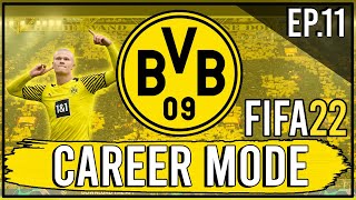 FIFA 22  Realistic Borussia Dortmund Career Mode  Haaland Leaves  Ep11 NextGen [upl. by Kcirdet]