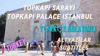 TOPKAPI SARAYI  TOPKAPI PALACE  ISTANBUL 🇹🇷 [upl. by Akimert]